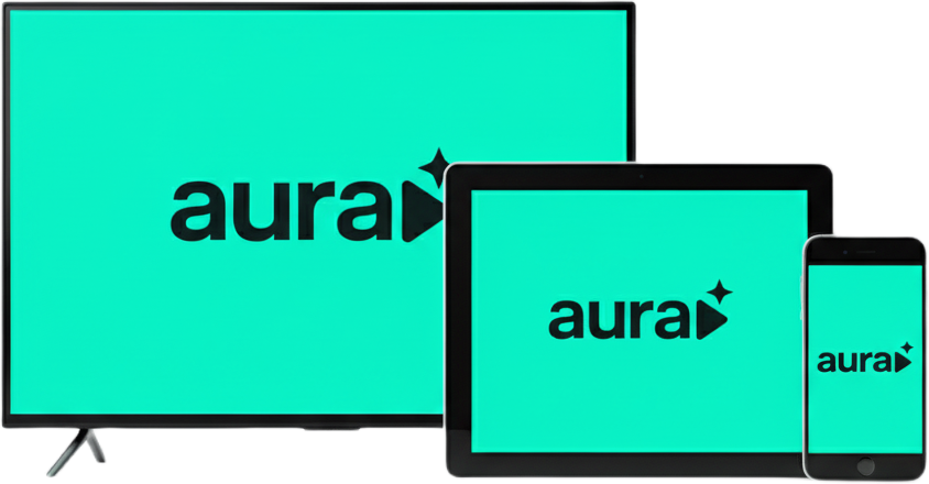 Aura App on TV, Tablet and Phone
